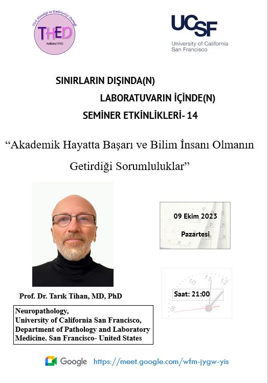 09.10.2023- AKADEMİK HAYATTA BAŞARI VE BİLİM İNSANI OLMANIN GETİRDİĞİ SORUMLULUKLAR