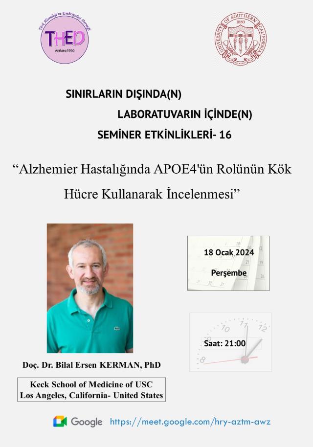 18.01.2024- ALZHEMİER HASTALIĞINDA APOE4'ÜN ROLÜNÜN KÖK HÜCRE KULLANARAK İNCELENMESİ